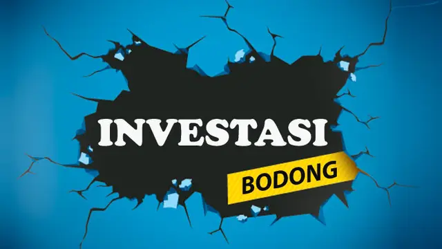 Marak Investasi Bodong, Kenali Ciri hingga Tips Hindarinya